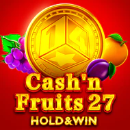Cash'n Fruits 27 Hold And Win игра
