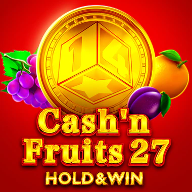 Cash'n Fruits 27 Hold And Win logo