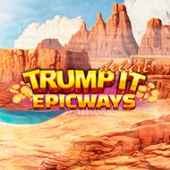 Trump It Deluxe EPICWAYS игра