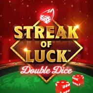 Streak of Luck: Double Dice игра